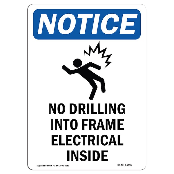 Safety Sign, OSHA Notice, 5" Height, No Drilling Into Frame Sign With Symbol, Portrait, 10PK